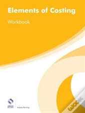Elements Of Costing Workbook