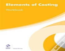 Elements Of Costing Workbook