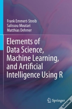 Capa do artigo Elements Of Data Science, Machine Learning, And Artificial Intelligence Using R