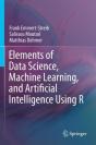 Elements Of Data Science, Machine Learning, And Artificial Intelligence Using R - Preview