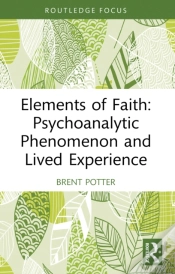 Capa do artigo Elements Of Faith: Psychoanalytic Phenomenon And Lived Experience
