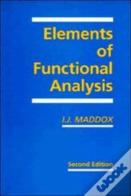 Elements Of Functional Analysis