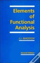 Elements Of Functional Analysis