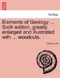 Elements Of Geology ... Sixth Edition, G - Preview