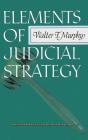 Elements Of Judicial Strategy - Preview