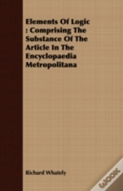 Capa do artigo Elements Of Logic : Comprising The Subst