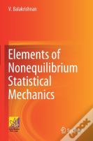 Elements Of Nonequilibrium Statistical Mechanics