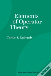 Elements Of Operator Theory