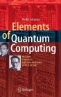 Elements Of Quantum Computing - Preview