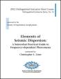 Elements Of Seismic Dispersion - Preview
