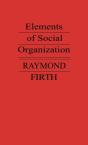 Elements Of Social Organization - Preview
