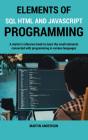 Elements Of Sql Html And Javascript Prog - Preview