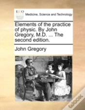 Capa do artigo Elements Of The Practice Of Physic. By J