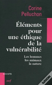 Capa do artigo Éléments Pour Une Éthique De La Vulnérabilité ; Les Hommes, Les Animaux, La Nature
