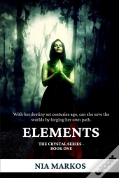 Elements (The Crystal Series) Book One