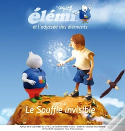 Capa do artigo Elemi Et L'Odyssee Des Elements / Livre 2. Le Souffle Invisible