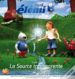 Capa do artigo Elemi Et L'Odyssee Des Elements / Livre 3. La Source Transparente