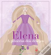 Elena, a princesa dos desejos
