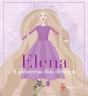 Elena, a princesa dos desejos - Preview