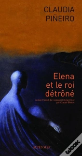 Elena Et Le Roi Detrone