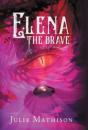 Elena The Brave - Preview