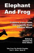 Elephant And Frog