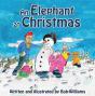 Elephant At Christmas - Preview