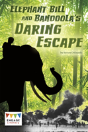 Elephant Bill And Bandoola'S Daring Escape - Preview