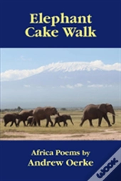 Elephant Cake Walk