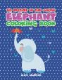 Elephant Coloring Book - Preview