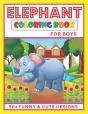 Elephant Coloring Book For  Boys - Preview