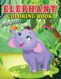 Elephant Coloring Book For Kids Ages 3-6 - Preview