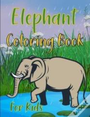 Elephant Coloring Book For Kids