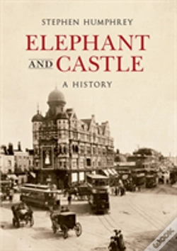 Capa do artigo Elephant & Castle A History