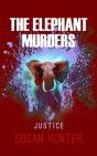 Elephant Murders:  Justice - Preview