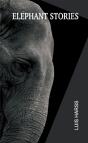 Elephant Stories - Preview