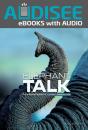 Elephant Talk - Preview