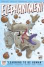 Elephantmen 2260 Book 3: Learning To Be Human - Preview
