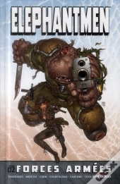 Elephantmen T.2 - Forces Armees