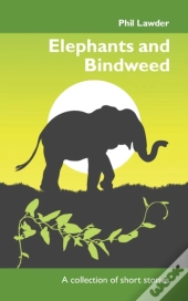 Elephants And Bindweed