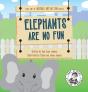 Elephants Are No Fun - Preview