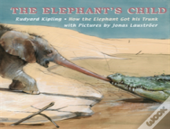 Elephant'S Child, The