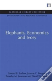 Elephants, Economics And Ivory