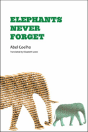 Elephants Never Forget - Preview