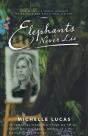 Elephants Never Lie - Preview