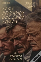 Capa do artigo Eles Pensavam que Eram Livres
