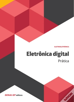 Capa do artigo Eletrônica Digital - Técnicas Digitais E Dispositivos Lógicos Programáveis