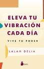 Eleva Tu Vibracion Cada Dia - Preview