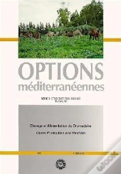 Elevage Et Alimentation Du Dromadaire Camel Production Nutrition Options Mediterraneennes Serie B N