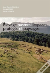 Élevage Pastoral, Espaces Protégés Et Paysages